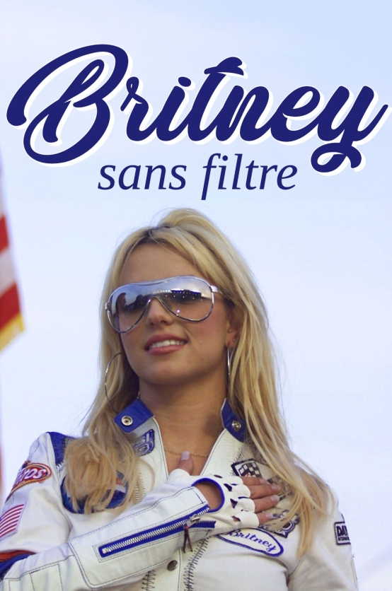Britney sans filtre Britney Sans Filtre