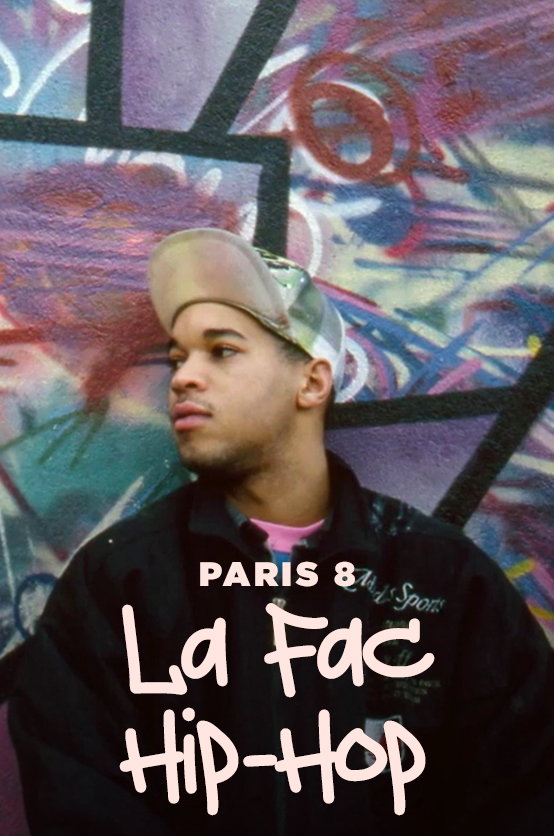 Paris 8 – La Fac Hip-Hop 