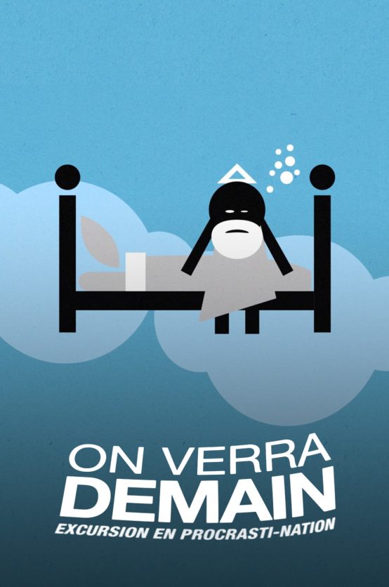 On verra demain : excursion en Procrasti-Nation Poster - On verra demain