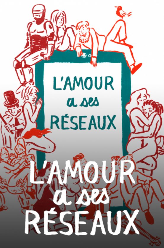 Fail in Love (L’Amour a ses réseaux) – new episodes Poster l'Amour a ses réseaux