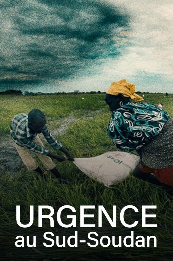 Urgence au Sud-Soudan Poster - Urgence au sud du soudan