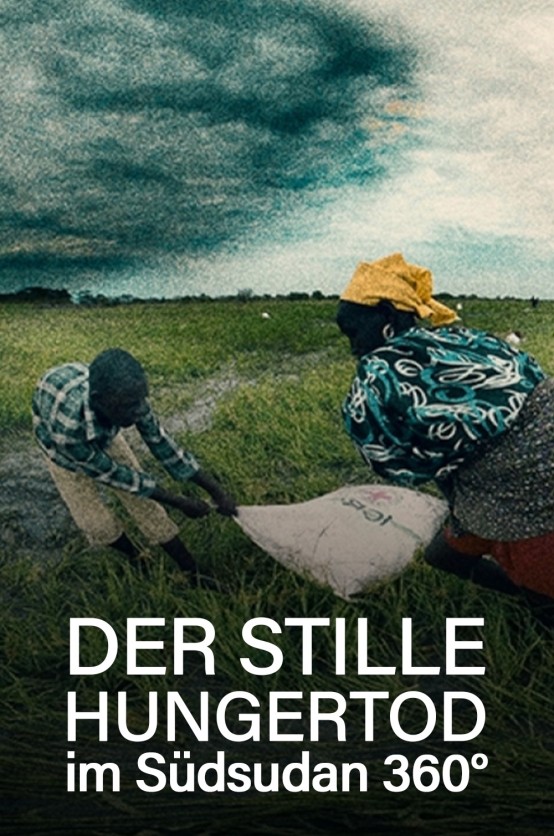 Der stille Hungertod im Südsudan 360° poster der stille hungertod im sudsudan 360