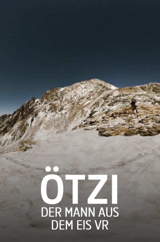 Ötzi – Der Mann aus dem Eis VR Otzi der mann aus dem eis VR