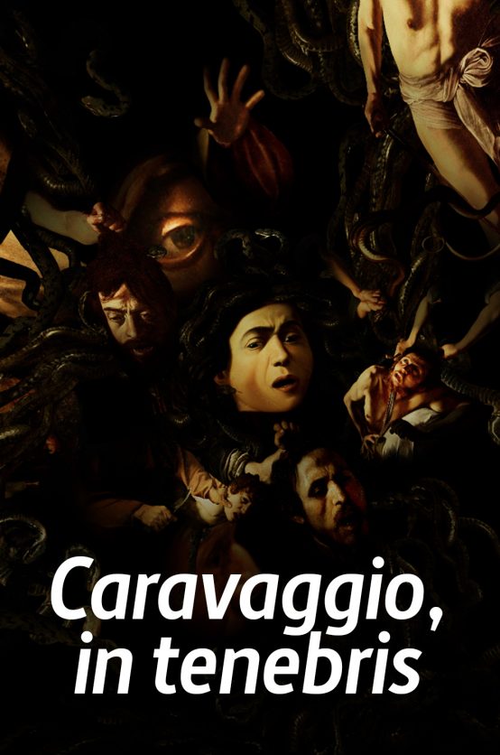 Caravaggio, in tenebris Poster - Caravaggio in Tenebris