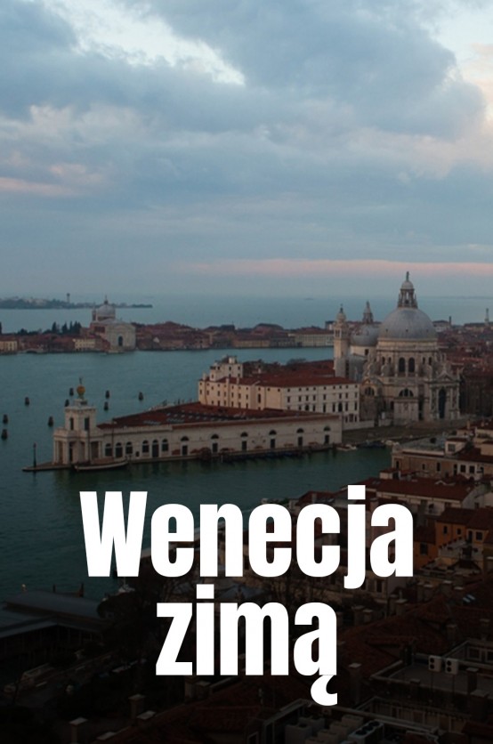 Wenecja zimą Poster Wenecja Zima