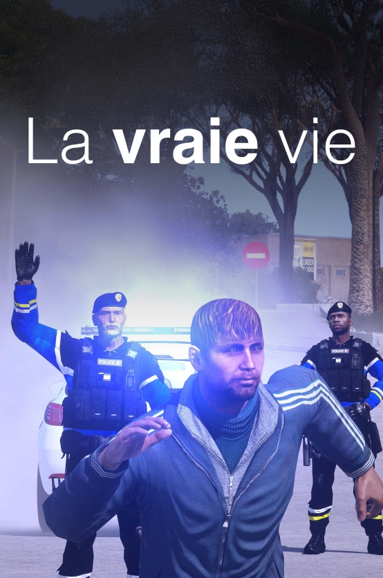 La vraie vie 