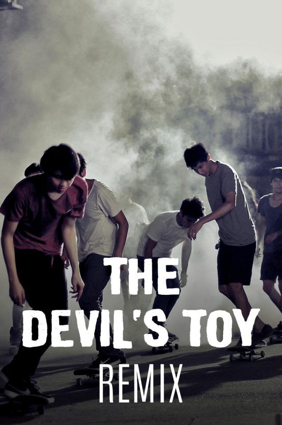 The Devil’s Toy remix Poster - The devils toy remix