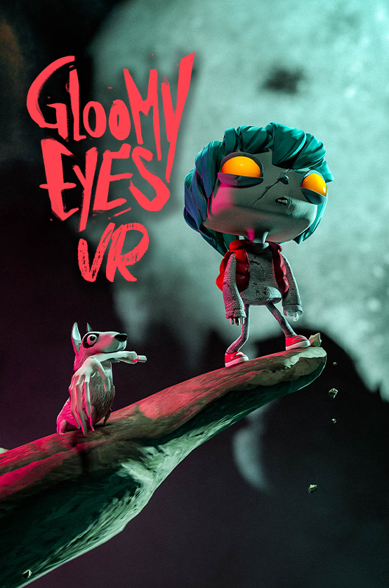 Gloomy Eyes – VR 
